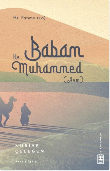 Babam Hz. Muhammed (asm)